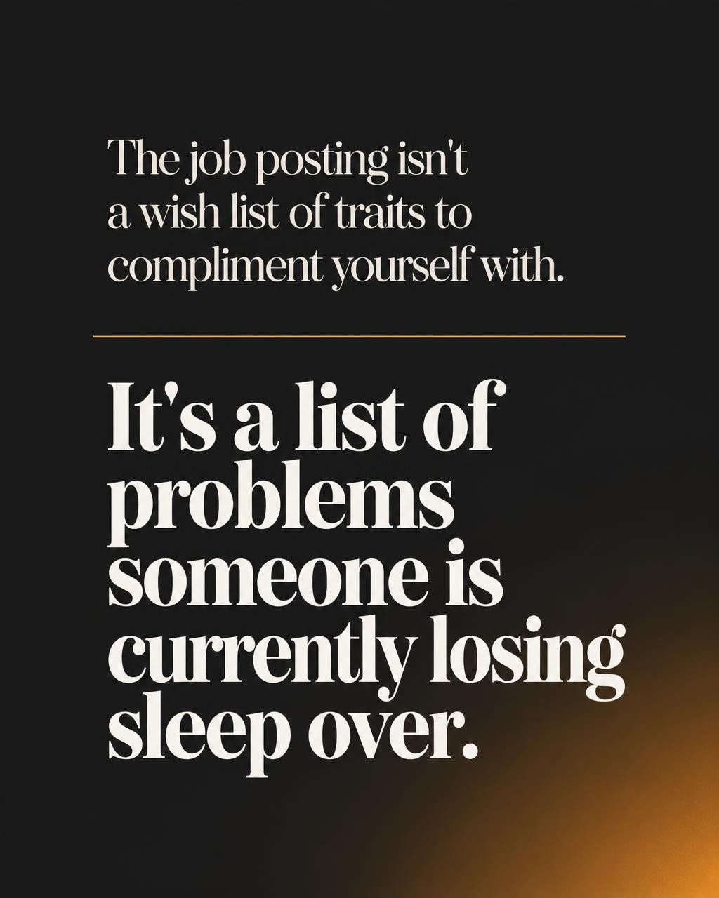 The job posting is a list of problems someone is currently losing sleep over